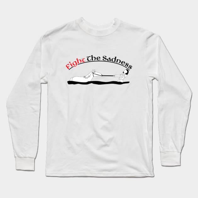 Fight The Sadness Long Sleeve T-Shirt by RiseInspired